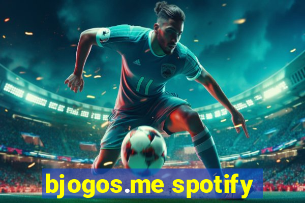 bjogos.me spotify